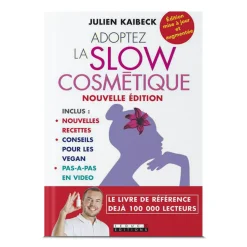Adoptez la Slow Cosmétique