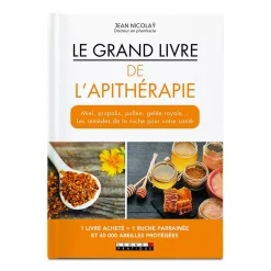 Le Grand livre de l'apithérapie