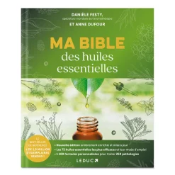 Ma Bible des Huiles Essentielles