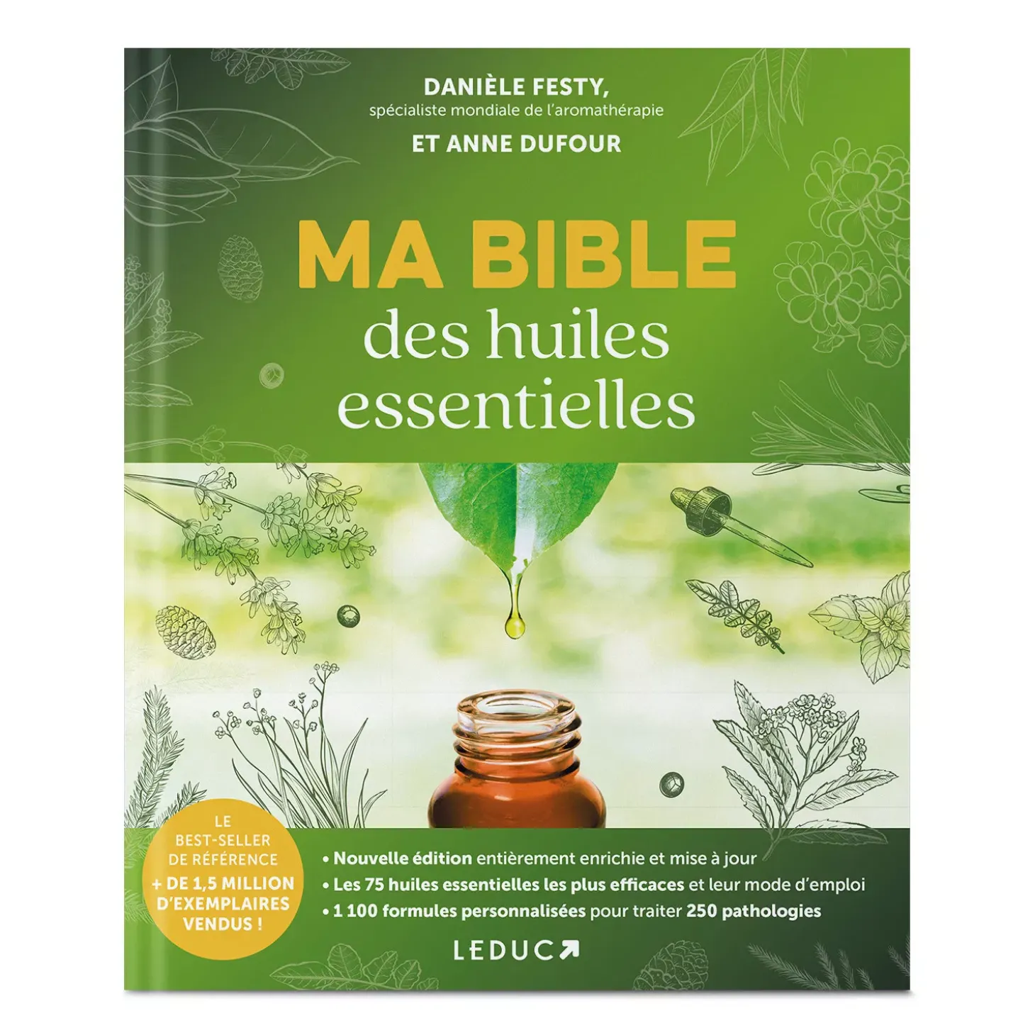 Ma Bible des Huiles Essentielles